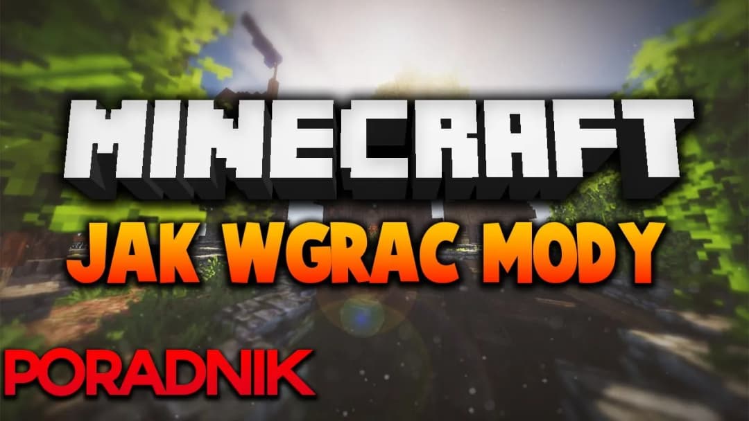 Jak wgrać mody do Minecraft na telefon: Prosty poradnik
